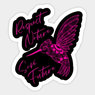 Respect Nature Save Future Pink Kolibri Sticker